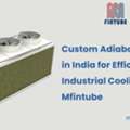 Custom Adiabatic Cooler In India For Efficient Industrial Cooling - Mfintube