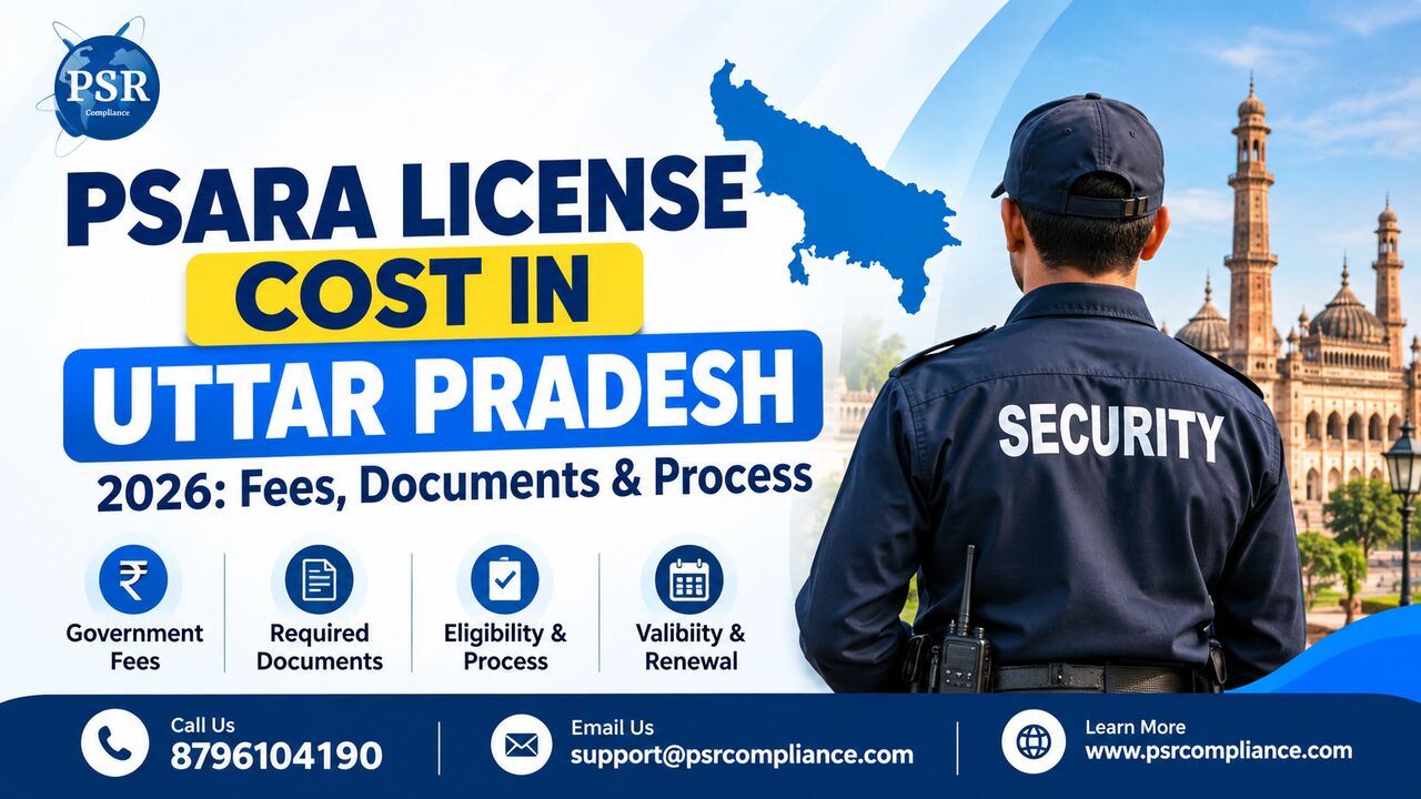 Noida, Business, PSARA License Cost In Uttar Pradesh 2026: Fees, Documents & Process