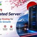 Japan Dedicated Server: Fast, Steady Hosting For Asia-Pacific Growth