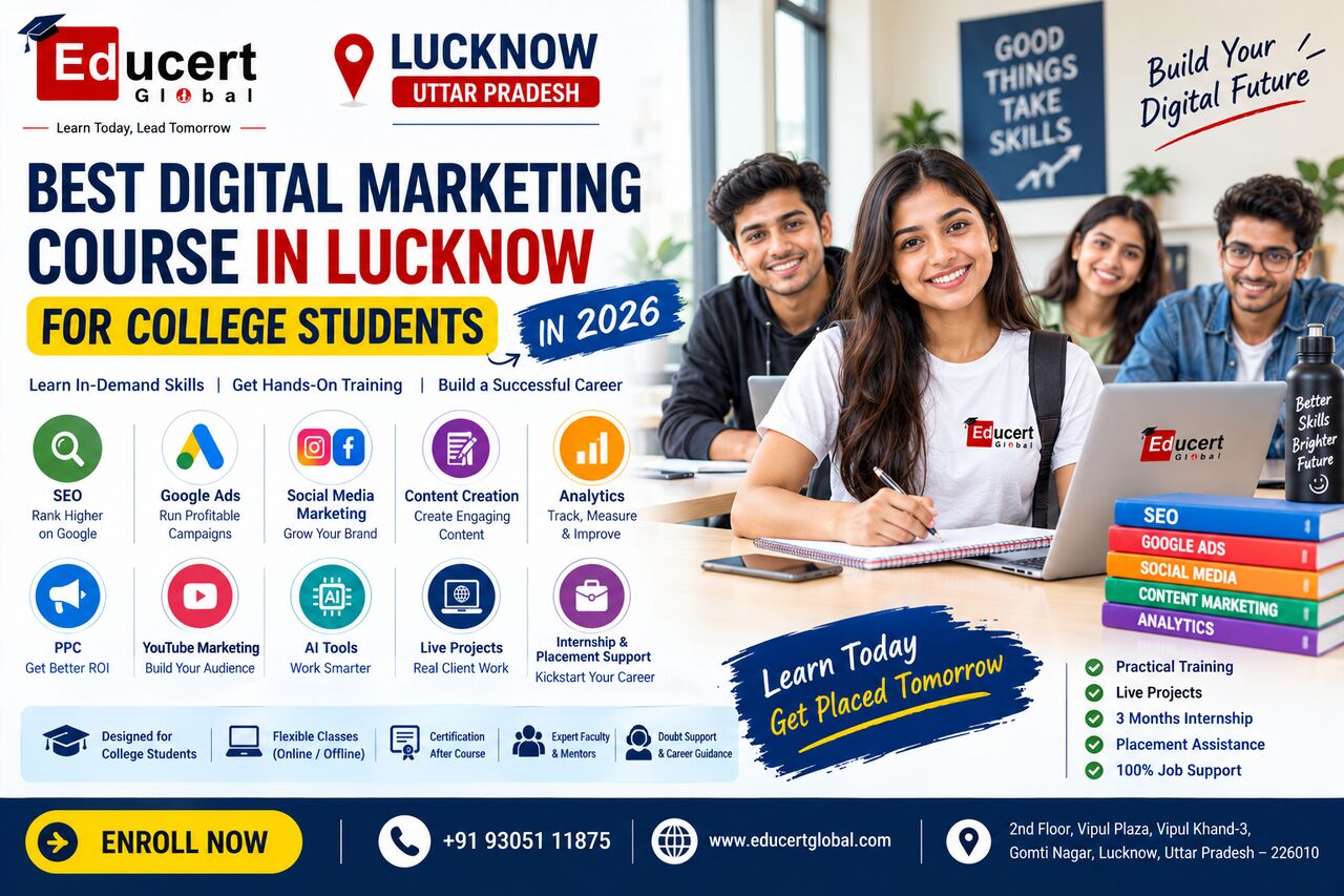 Lucknow, Education, Digital Marketing Course In Lucknow 2026: Fees, Modules, Internship & Career Guide