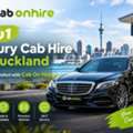 NO1 Luxury Cab Hire In Auckland &ndash; Travel In Comfort With Cab On Hire