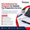 Hire Dedicated Tax Preparers For Efficient And Timely Tax Filing