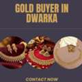 Looking For Gold Buyer In Dwarka?