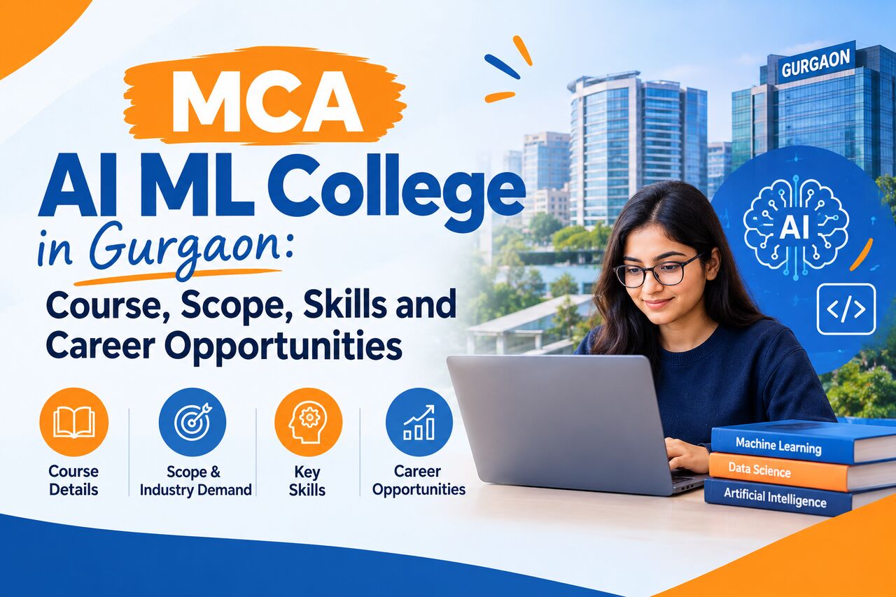 Haryana, Education, MCA (AI & ML) College | Course, Fees & Admission Details