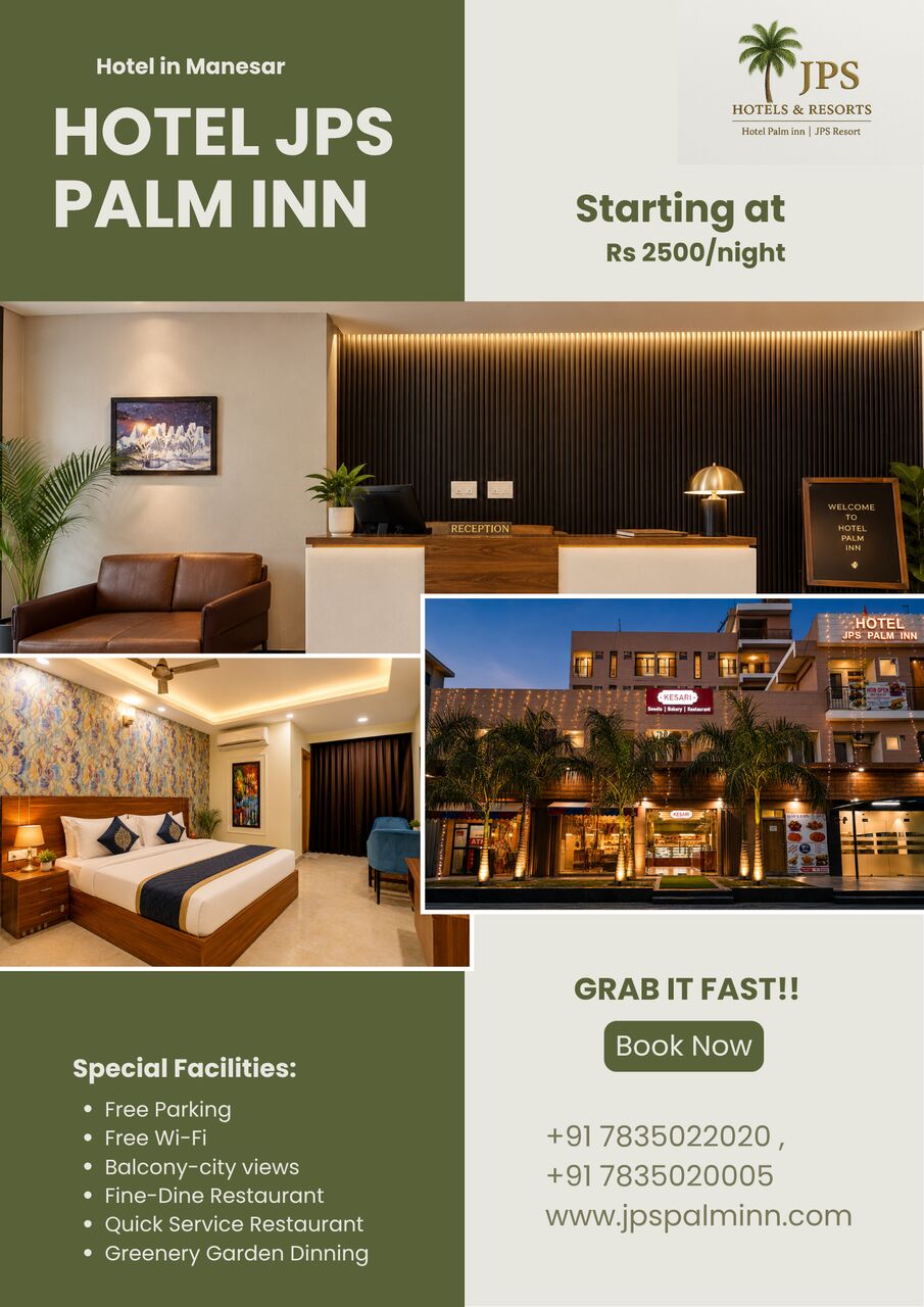Gurgaon, Travel, Hotel For Short Business Trips In Manesar &ndash; Comfortable Stay At JPS Palm Inn