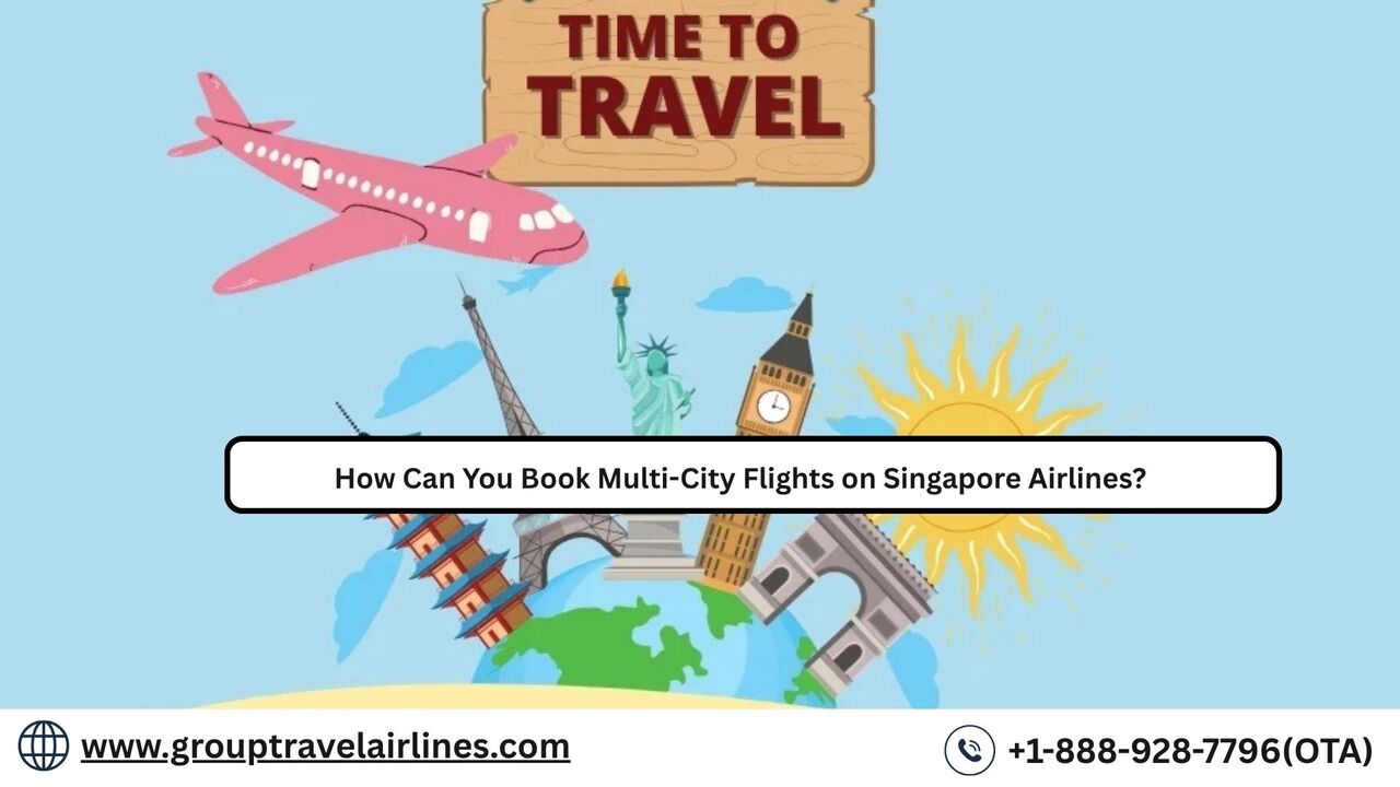 New York, Travel, How Can You Book Multi-City Flights On Singapore Airlines?