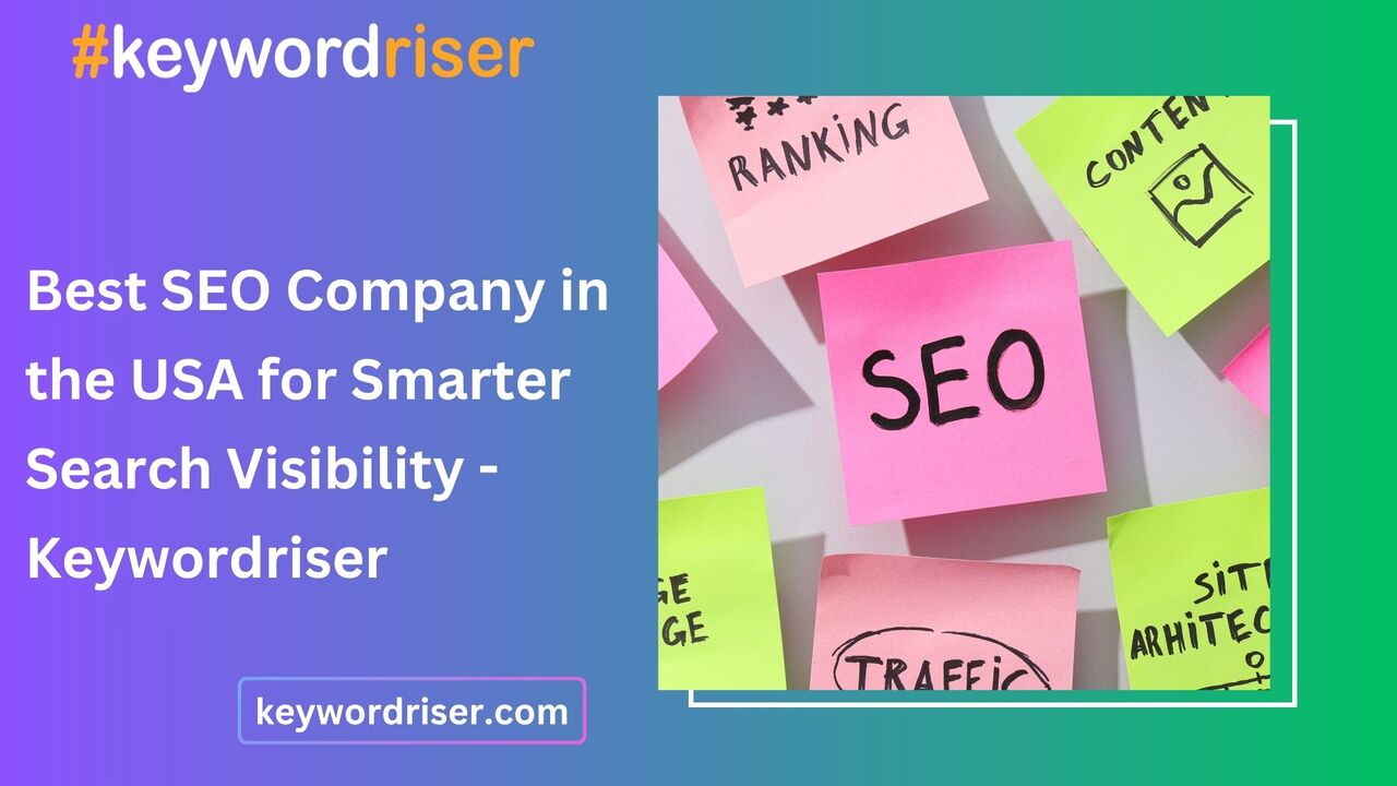 Austin, Marketing, Best SEO Company In The USA For Smarter Search Visibility - Keywordriser