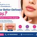 Fuller Or Better-Defined Lips? Consult A Plastic & Cosmetic Surgeon