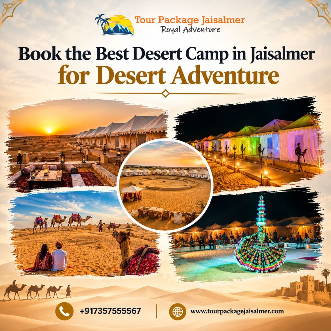 Mumbai, Travel, Book The Best Desert Camp In Jaisalmer For Desert Adventure