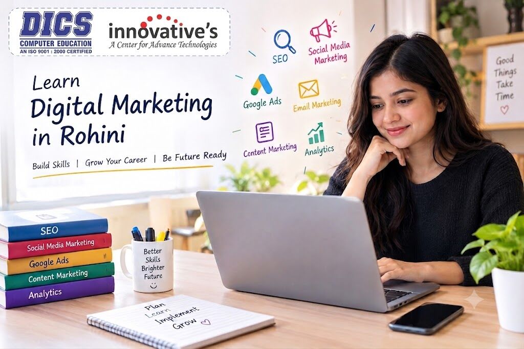 Rohini, Education, Build Your Digital Marketing Skills With Practical Training In Rohini
