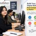 Upgrade Your Computer Skills With Practical Training In Rohini