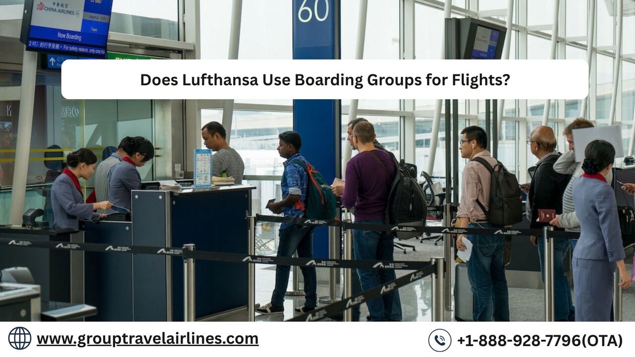 New York, Travel, Does Lufthansa Use Boarding Groups For Flights?