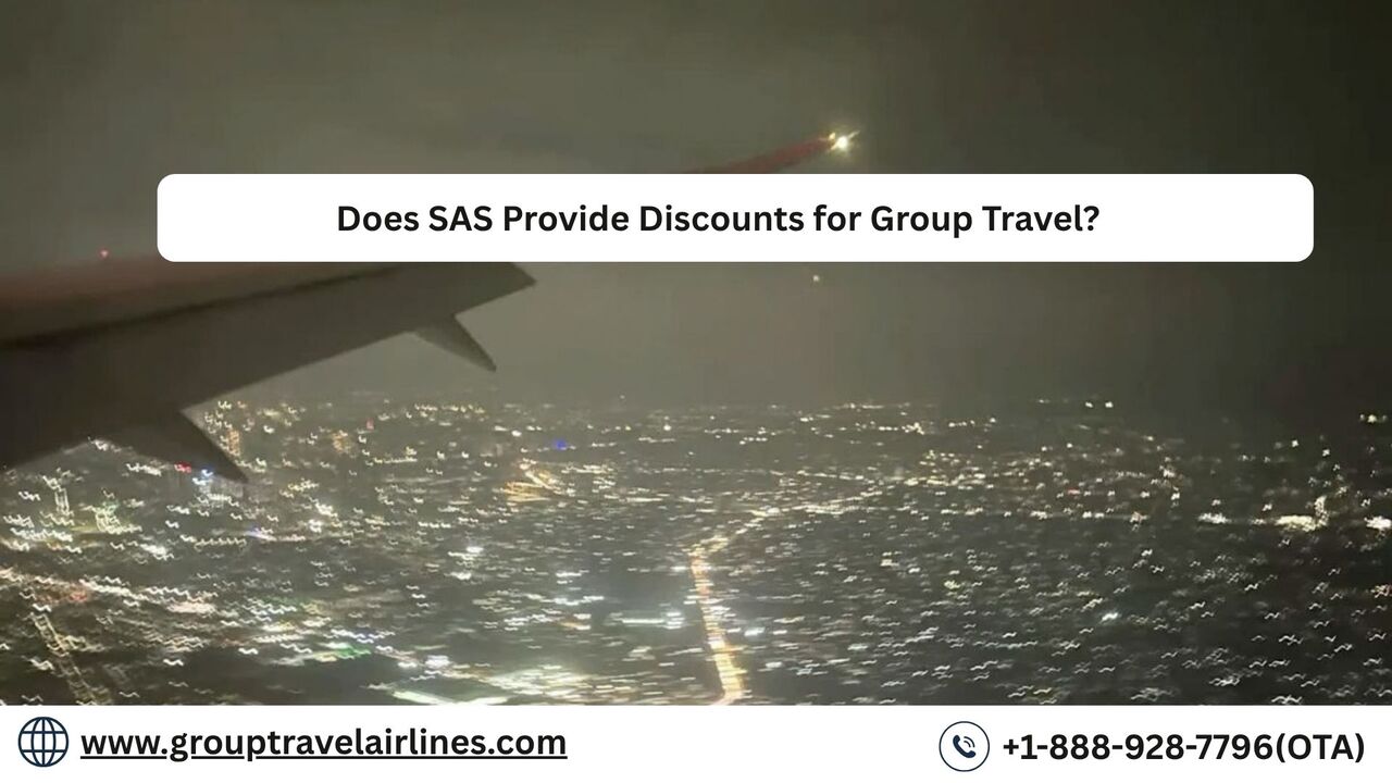 New York, Travel, Does SAS Provide Discounts For Group Travel?