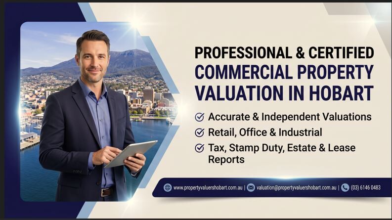 Sydney, Real Estate, Trusted Commercial Property Valuation Services In Hobart