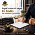 Top Contract Lawyer In India For Business Agreements