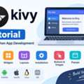 Learn Kivy With Python: Complete Kivy Tutorial For Beginners