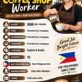 I Have Job For Coffe Shop Worker .  Sallary 3000/monthly  Food . Accomodations,  Language: