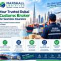 Dubai Customs Broker With Marshall Logistics