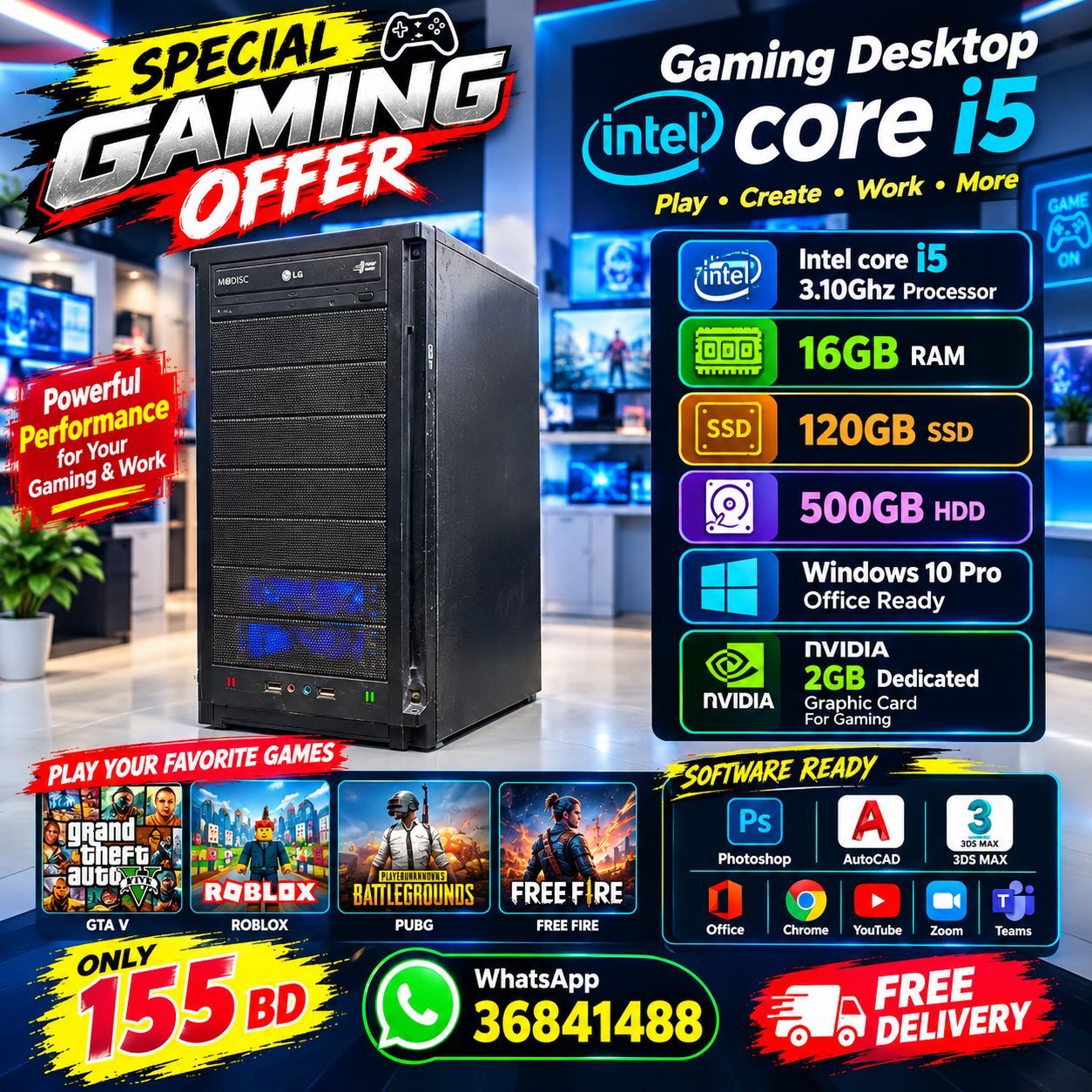 Salmaniya, Computers, BHD 155,  SPECIAL GAMING PC OFFER &ndash; CORE I5 | 16GB RAM | NVIDIA 2GB GRAPHICS Call/36841488