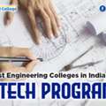 Best Engineering Colleges In India For B.Tech Programs