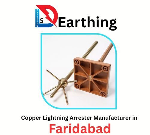 Faridabad, Technical, High-Performance Copper Lightning Arrester Manufacturer In Faridabad
