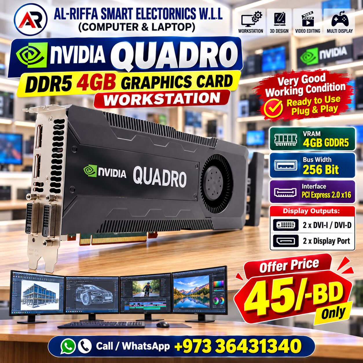 Manama, Computers, BHD 45,  NVidia Quadro DDR5 4GB Graphics Card - Very Good Working - Ready To Use - In Just 45/-BD