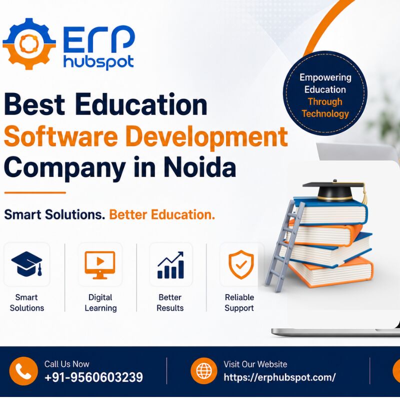 Noida, Software Development, Custom Education ERP Software For Schools & Colleges | ERP Hubspot