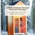 5 Best Outdoor Saunas For Cold Climates COLD WEATHER? KEEP THE SAUNA SEASON GOING.