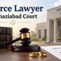Why Should You Consult A Divorce Lawyer In Ghaziabad Court Today?