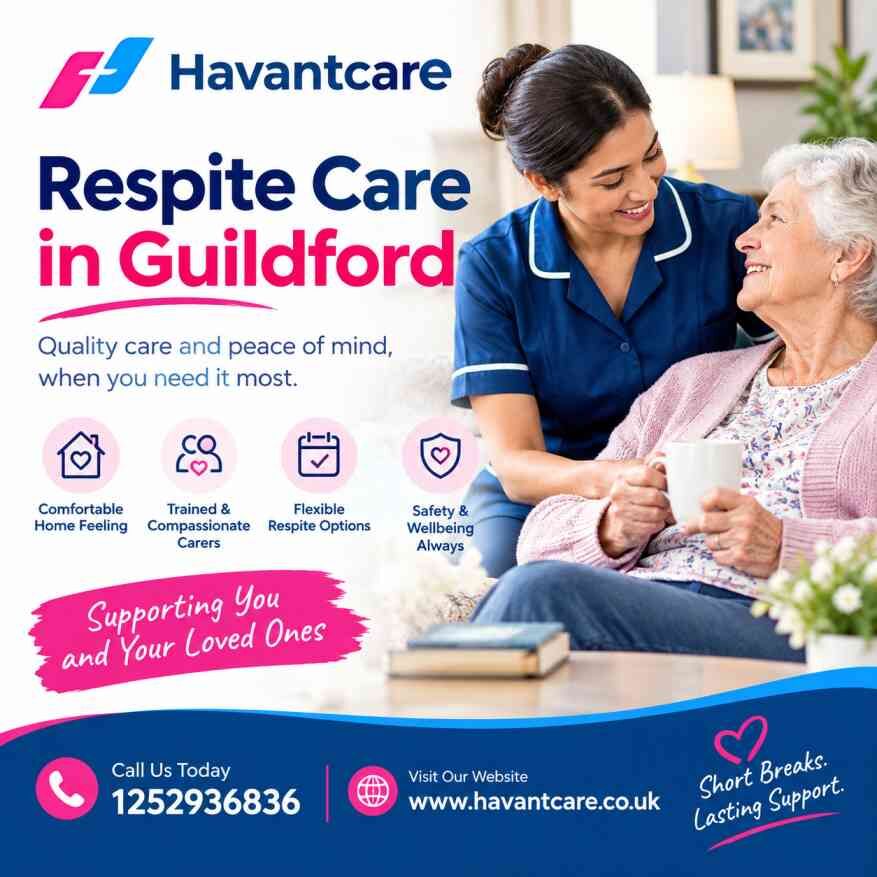 London, Health, Respite Care Guildford | Compassionate & Flexible Care At Home