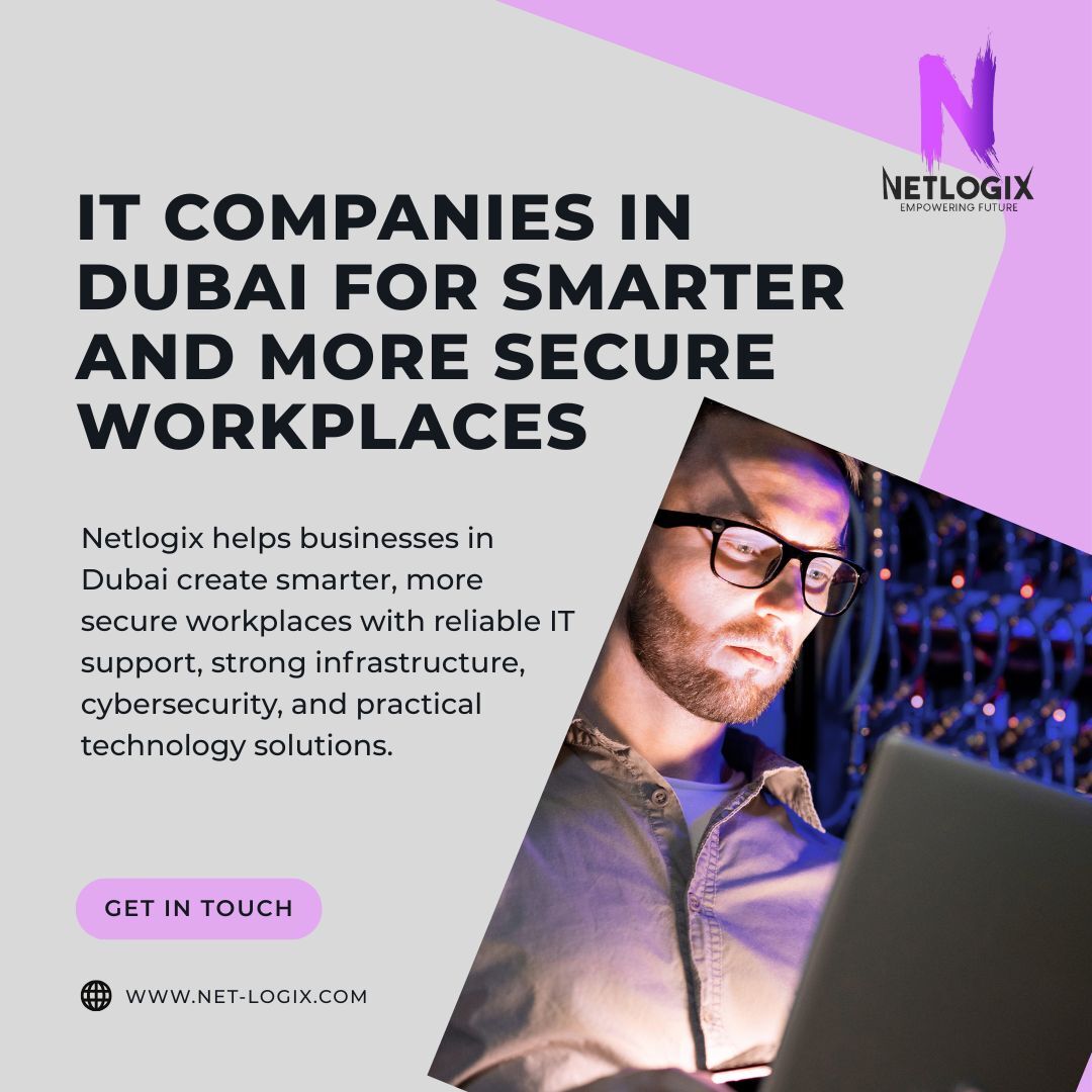 Dubai, Computer, IT Companies In Dubai For Smarter And More Secure Workplaces