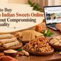 INR 480, How To Buy Fresh Indian Sweets Online Without Compromising On Quality