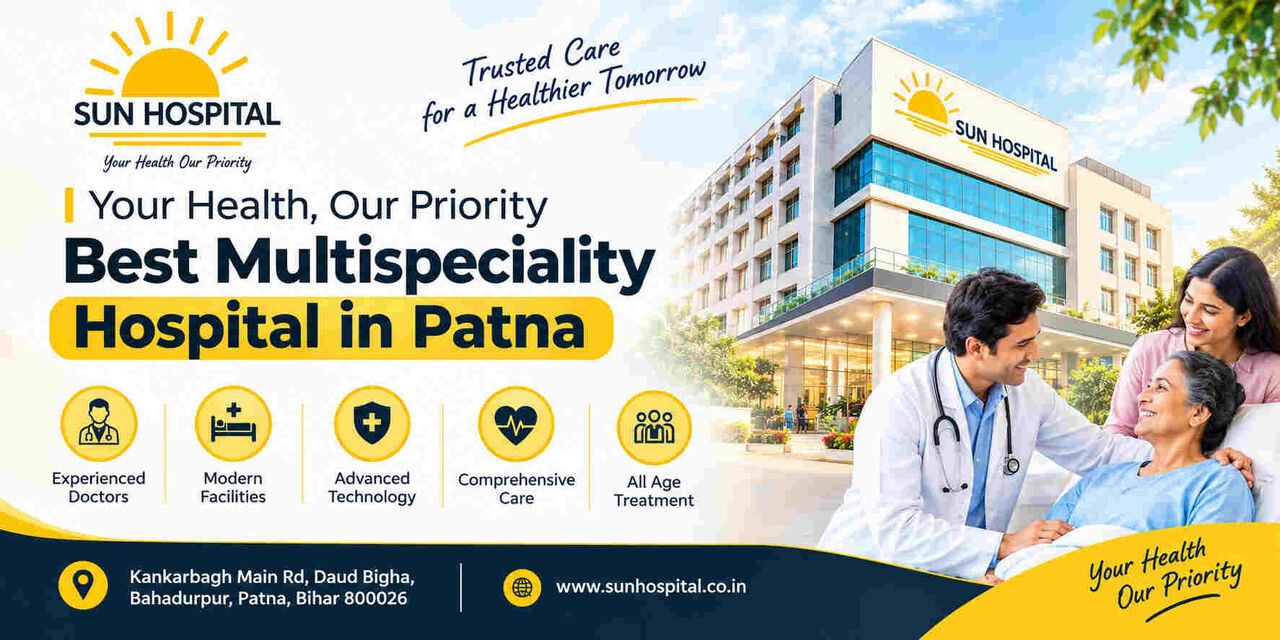 Mumbai, Health, Find The Best Multispeciality Hospital In Patna For Family Care