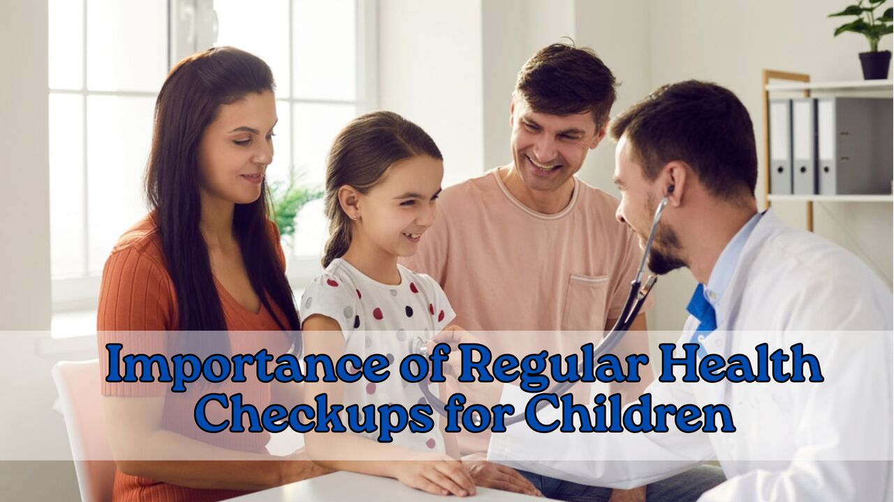 New York, Health, Importance Of Regular Health Checkups For Children
