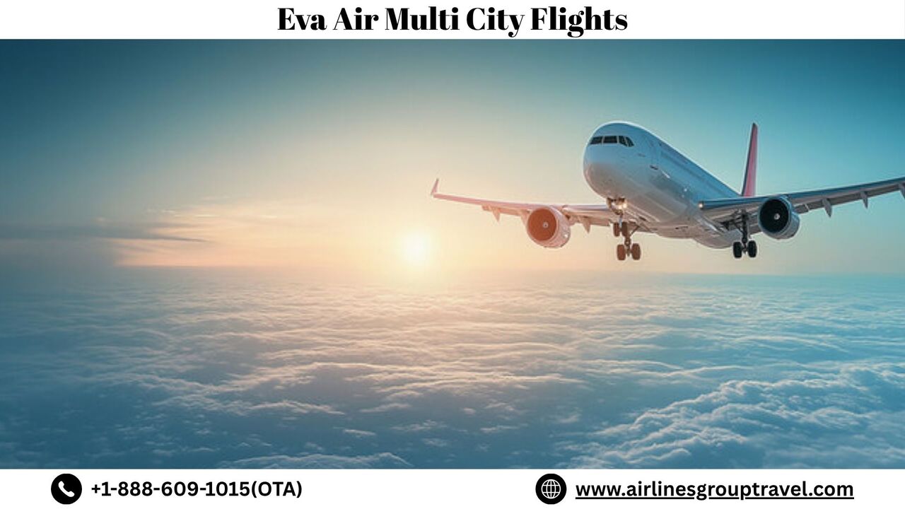 New York, Travel, What Are The Benefits Of Multi City Flights On EVA Air?