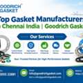 Top Gasket Manufacturers In Chennai India | Goodrich Gasket