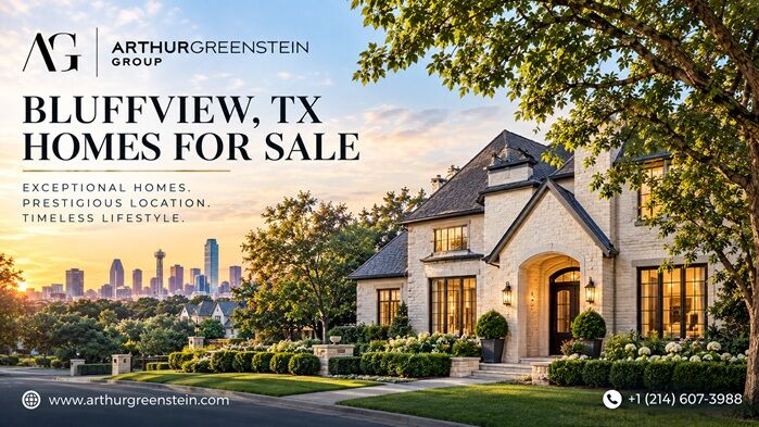 New York, Business, Bluffview TX Homes For Sale | Arthur Greenstein Group