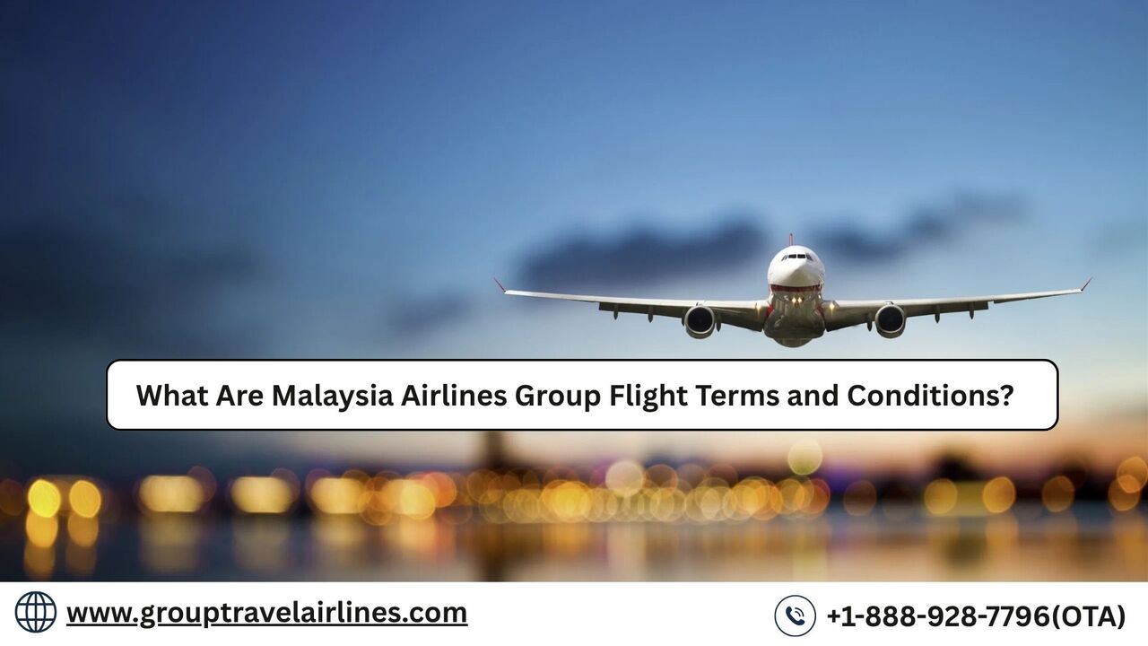 New York, Travel, What Are Malaysia Airlines Group Flight Terms And Conditions?