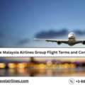 What Are Malaysia Airlines Group Flight Terms And Conditions?