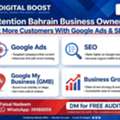Attention Bahrain Business Owners! Get More Customers With Google Ads & SEO