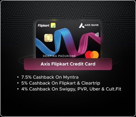 New Delhi, Financial, Axis Flipkart Credit Card - Enjoy Accelerated Cashback Across All Your Favourite Categorie