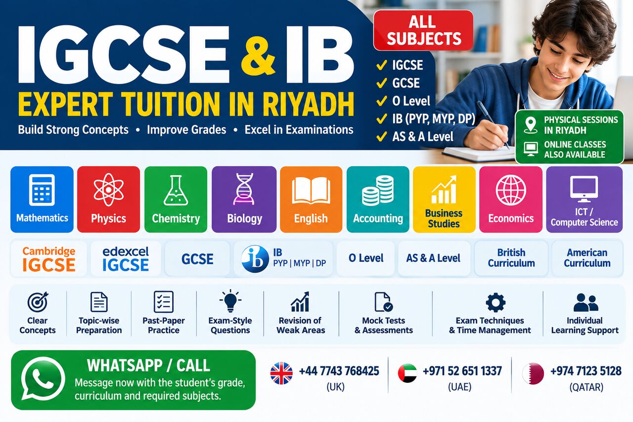 Riyadh, Lessons Offered, IGCSE & IB Expert Tuition Riyadh &ndash; Maths, Physics, Chemistry, Biology & Core Subject