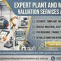 Expert Plant And Machinery Valuer Services Across ACT