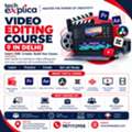 Video Editing Course In Delhi