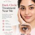Dark Circle Treatment Near Me | DermoRita Skin Clinic