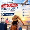 Find Exclusive Labor Day Flight Deals For Your Next Getaway