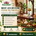 Best Ayurvedic Clinic In Chennai For Personalised Ayurvedic Wellness