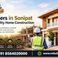 Builders In Sonipat For Quality Home Construction