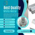 Best White Metal Manufacturer & Supplier In India
