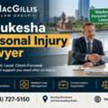 Waukesha Personal Injury Lawyer For Injury Claims